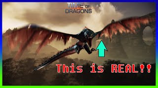 Dragons DO exist! -Time Of Dragons
