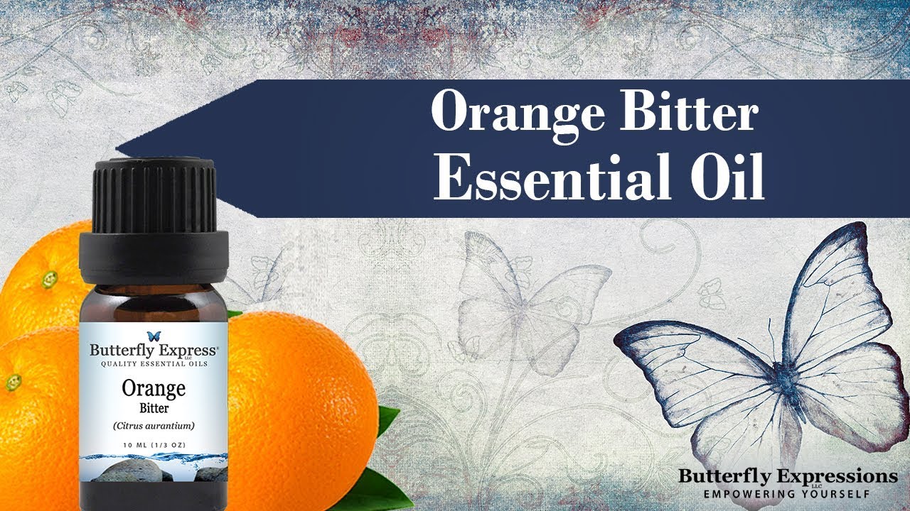 Orange Bitter Essential Oil YouTube
