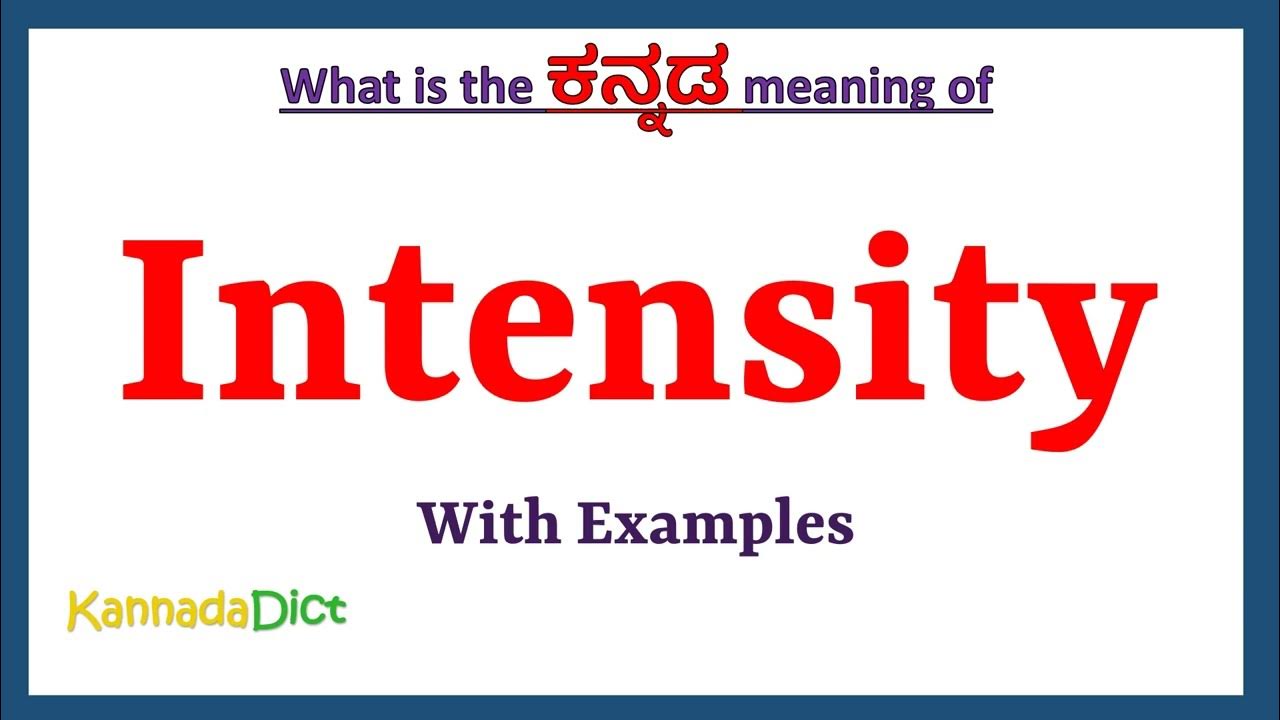 intensity-meaning-in-kannada-intensity-in-kannada-intensity-in