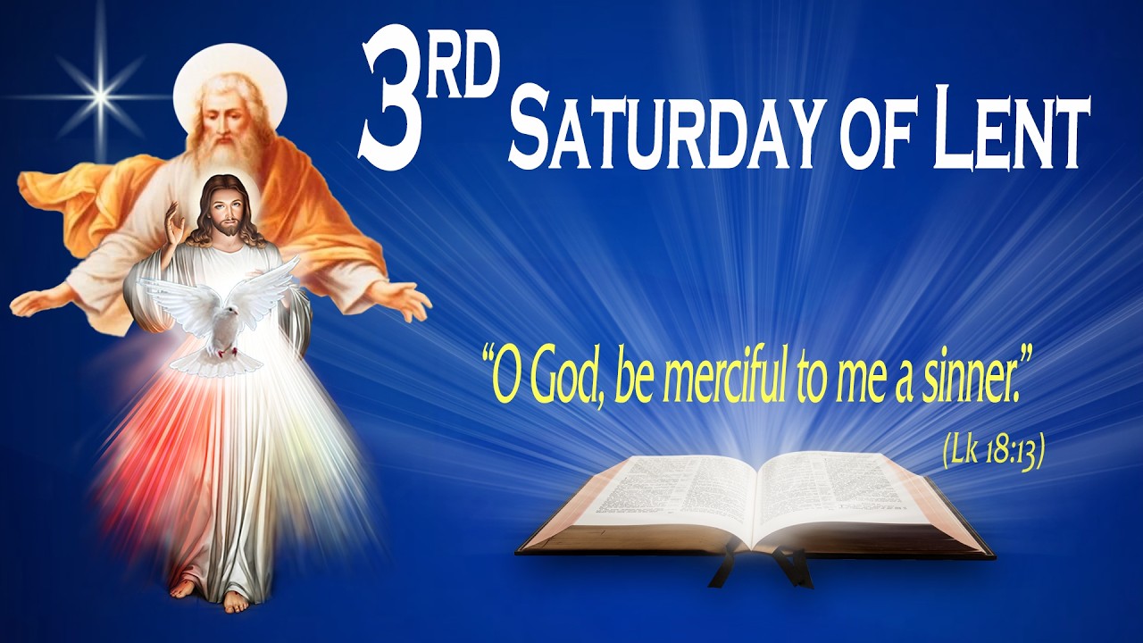 3rd SATURDAY OF LENT - Gospel (Luke 18:9-14) - THE WORD OF GOD FOR EVERYONE