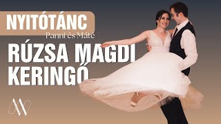 Esküvői nyitótánc | Rúzsa Magdi - Keringő | Panni&Máté