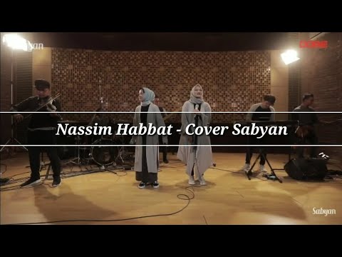 #sabyan-#nassimhabbat-nassim-habbat---nissa-ft-anisa-(cover)-video-lirik-(arab-+-latin-+-terjemahan)
