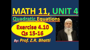MATH 11, Chp 4, Lec#58, Exercise 4.10, Qs 15-16