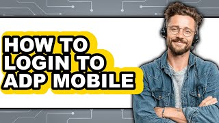 How to Login to Adp Mobile (only Way)