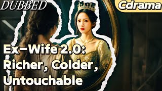 (DUBBED) Ex-Wife 2.0: Richer, Colder, Untouchable | “CEO Wife Buys EVERYTHING! 💸🚗”   #luxurygifts