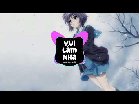 Video Vui Lắm Nha Remix - Hương Ly x Jombie - youtube