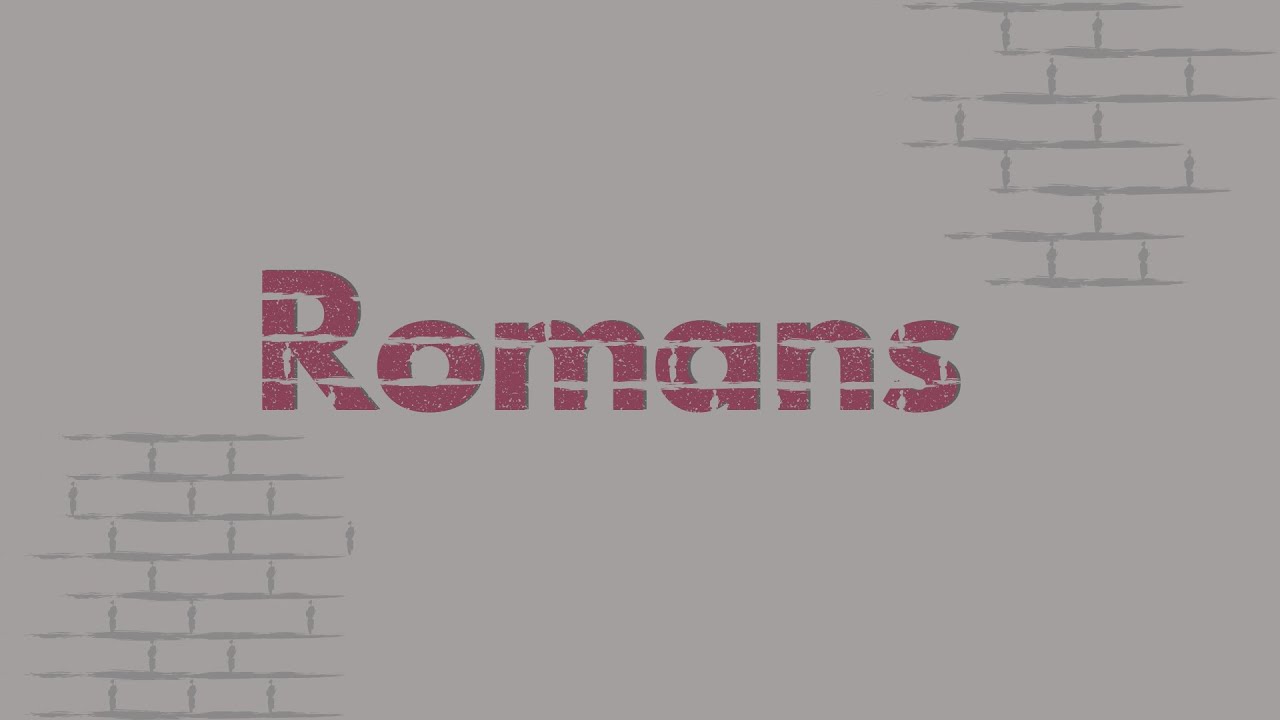 Romans | On the Needs of the Saints