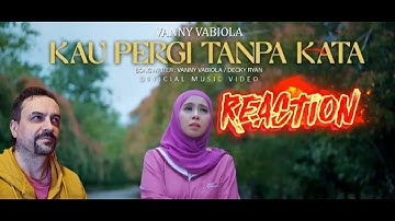 Vanny Vabiola - Kau Pergi Tanpa Kata (Official Music Video) REACTION
