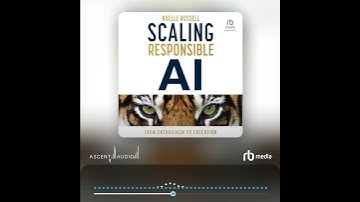Audiobook Sample: Scaling Responsible AI