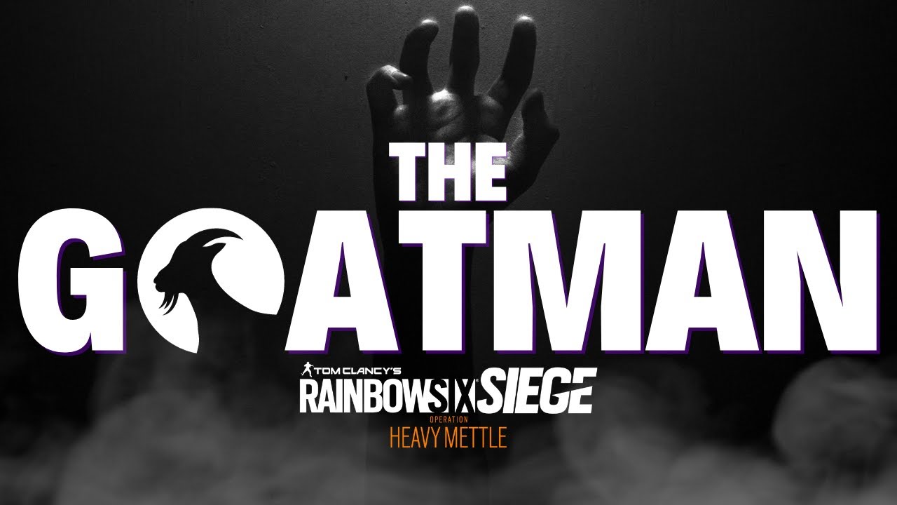 The GoatMan #RainbowSixSiege #SiegeDad #WalmartWarden