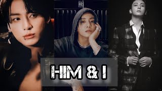 HIM & I JUNGKOOK FMV