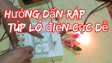 Hướng dẩn ráp túp lô điện 3 công tắc (kenh sang tao Đ&C2)