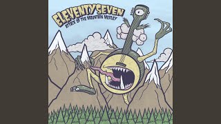 Video thumbnail of "Eleventyseven - All the Doubt in Town"