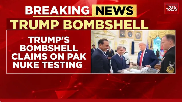 Trump's Pak Nuke Bombshell: India's Fears Confirmed, Arch-Rival Secretly Testing? | India Today
