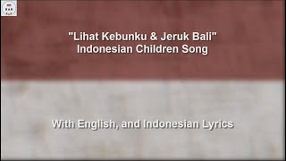 Lihat Kebunku dan Jeruk Bali - Indonesian Children Song - Rare Recording - With Lyrics