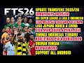 FTS 26 MOD BRI LIGA 1 &amp; TIMNAS INDONESIA ANDROID OFFLINE| UPDATE KITS &amp; TRANSFERS 2025/26 FULL ASIA