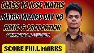 Class 10 maths wizard day 48 ratio and proportion questions practice ccc ashish kumar icse 2027