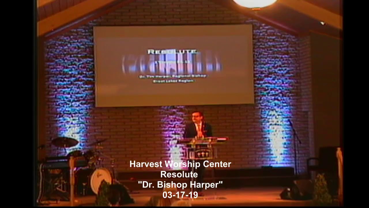 Harvest Worship Center 031719 YouTube