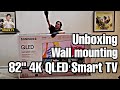 Unboxing & Wall mounting Samsung 82" 4K QLED Smart TV (English Sub) | AnianaTV