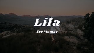Ece Mumay - Lila (Sözleri/Lyrics)🎶