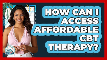 How Can I Access Affordable CBT Therapy? - CBT Toolkit