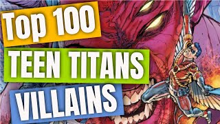 Top 100 Teen Titans Villains