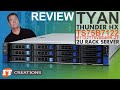 Tyan thunder hx ts75b7122b7122t75v8e4hr2t server review  it creations