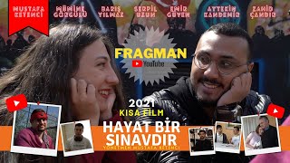 Hayat Bir Sınavdır Kısa Film Fragman