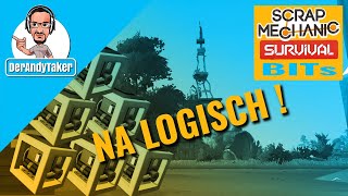 Simple Logic Gate Circuits - Scrap Mechanic Survival BITs [Tutorial German Singleplayer]