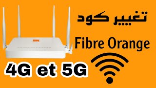 تغيير كود واي فاي فايبر أورونج 4G و 5G