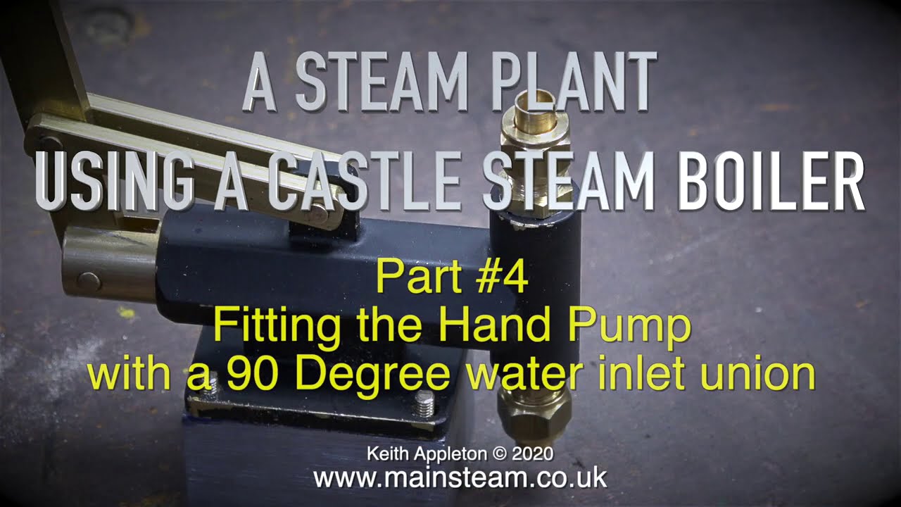 A STEAM PLANT USING A CASTLE STEAM BOILER PART 4 YouTube