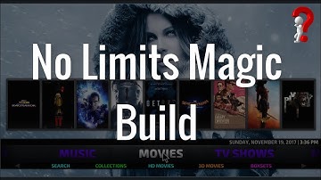How to Install No Limits Magic Build Kodi 17.6