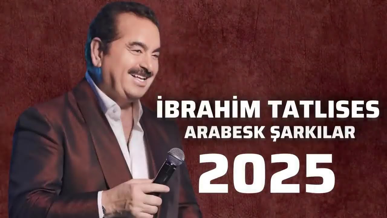 İbrahim Tatlıses  - Remix 2025  Arabesk Şarkılar 2025