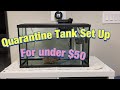 Waterbox aio nano reef tank build  ep 28  quarantine tank set up