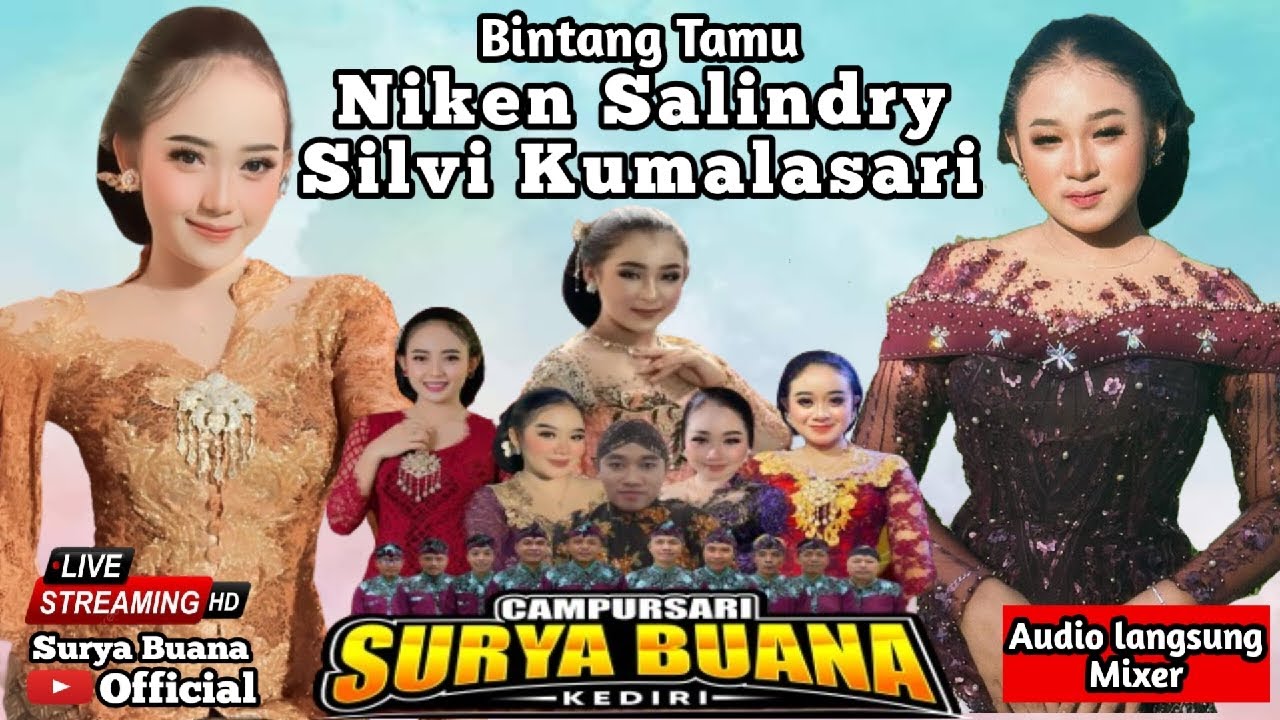 #LIVE CAMPURSARi SURYA ~BUANA ~ BT: NIKEN SALINDRY & SILVI KUMALASARI || Malam ini !!