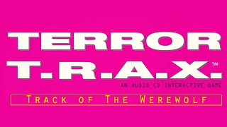 Terror T.R.A.X: Track of the Werewolf screenshot 4