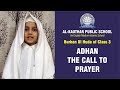 Beautiful adhan  the call to prayer by burhan ul huda of class 3  akps