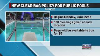 Clear Bag Policy To Begin Monday, June 22 At Roanoke Public Pools