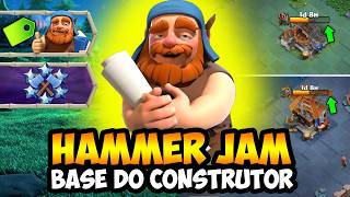 HAMMER JAM DA BASE DO CONSTRUTOR, COMO APROVEITAR NO CLASH OF CLANS?