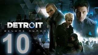 Не забудь остаться человеком 10 ( Detroit: Become Human ) #detroitbecomehuman #gameplay #прохождение