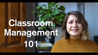 Classroom Management 101