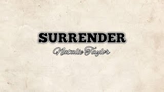 NATALIE TAYLOR | SURRENDER (lirik dan terjemahan) 