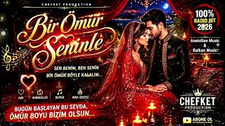 Bir Ömür Seninle (Kına Şarkısı)