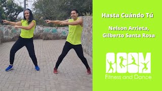 Nelson Arrieta, Gilberto Santa Rosa - Hasta Cuándo Tú / Coreografía BOOM fitness and dance