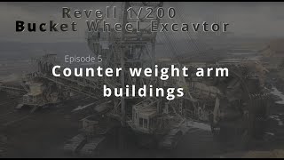 revell 1/200 scale bucket wheel excavator episode 5 #scalemodelling #revell #bucketwheelexcavator