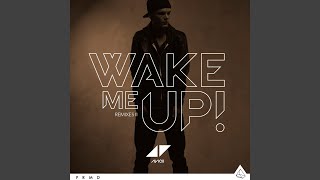 Download Lagu Wake Me Up (PANG! Slowing Things Down Remix)