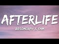 Besomorph EMM Afterlife Lyrics mp3
