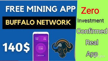 Real Buffalo Network Free Mining App || New Mining app Buffalo Network Mining App