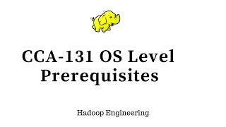 CCA131 Install   Perform OS level configuration for Hadoop installation