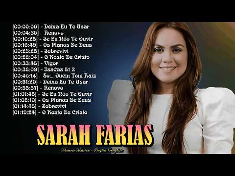 Mensagem de louvor e adoração com Sarah Farias - canções gospel para fortalecer a fé hoje 🙏